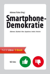 Title: Smartphone-Demokratie: Fake News, Facebook, Bots, Populismus, Weibo, Civic Tech, Author: Band for Disease Control & Prevention