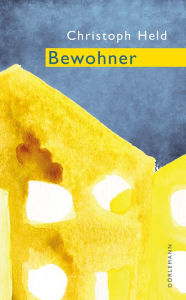 Title: Bewohner: Aufzeichnungen, Author: Christoph Held