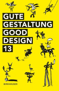 Title: Gute Gestaltung - Good Design 13, Author: Deutscher Designer Club (DDC)