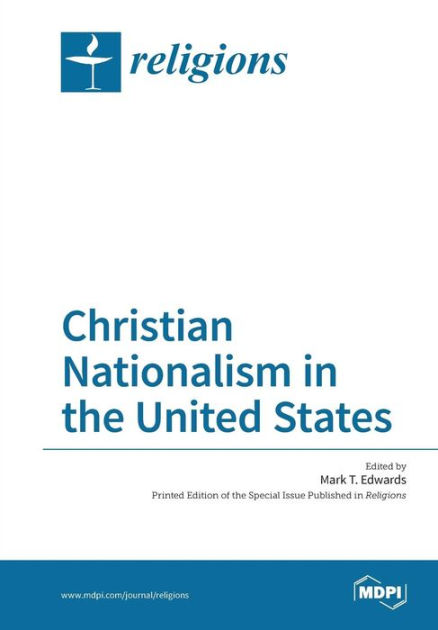 Christian Nationalism in the United States by MDPI AG, Paperback ...