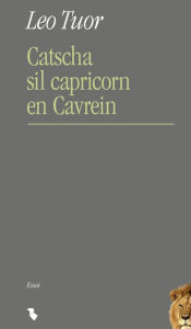 Title: Catscha sil capricorn en Cavrein, Author: The Four of a Kind