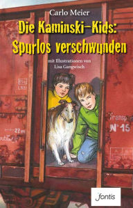 Title: Die Kaminski-Kids: Spurlos verschwunden: mit Illustrationen von Lisa Gangwisch, Author: Meier