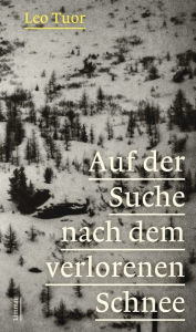 Title: Auf der Suche nach dem verlorenen Schnee: Erzählungen und Essays, Author: The Four of a Kind