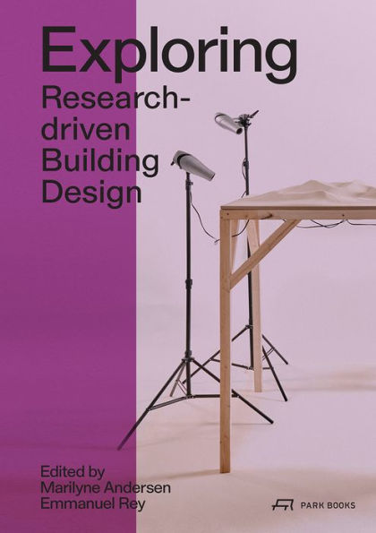 Exploring: Research-driven Building Design