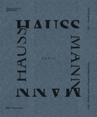 Free e-book download it Paris Haussmann: A Model's Relevance by Benoit Jallon, Umberto Napolitano, Franck Boutte, Cyrille Weiner  (English Edition) 9783038602194