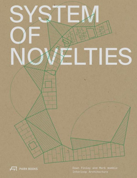 System of Novelties: Dawn Finley and Mark Wamble, Interloop-Architecture