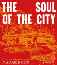Title: Maurice Cox: The Soul of the City, Author: Maurice Cox
