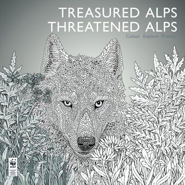 Treasured Alps, Threatened Alps: Colour, Explore, Protect