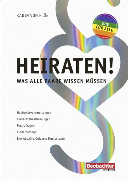 Heiraten!: Was alle Paare wissen müssen