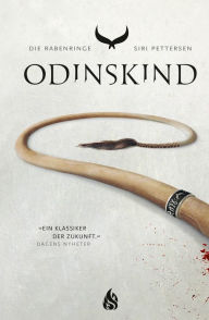 Title: Die Rabenringe - Odinskind, Author: Siri Pettersen