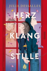 Title: Herzklangstille, Author: Julia Dessalles