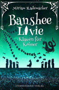 Title: Banshee Livie (Band 5): Klauen für Könner, Author: Miriam Rademacher