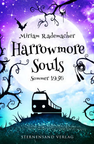 Title: Harrowmore Souls (Band 7): Sommer 1956, Author: Miriam Rademacher