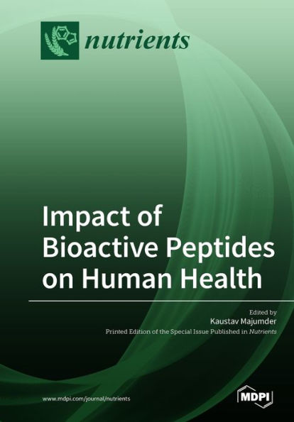 Impact of Bioactive Peptides on Human Health