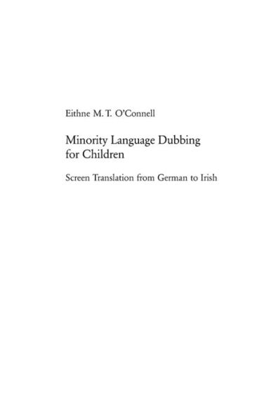 Minority Language Dubbing for Children: Screen Translation from German to Irish