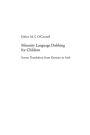 Minority Language Dubbing for Children: Screen Translation from German to Irish