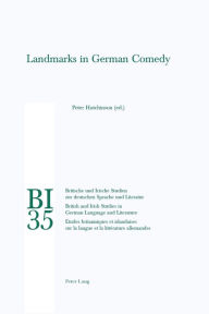 Title: Landmarks in German Comedy, Author: Peter Hutchinson