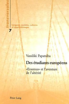 Des étudiants européens: « Erasmus » et l'aventure de l'altérité