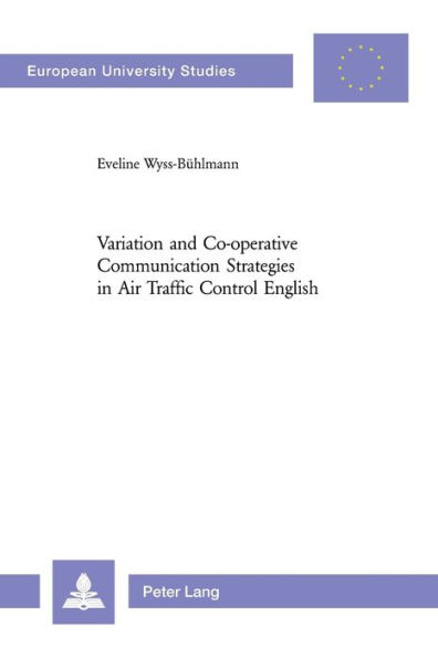 Variation and Co-operative Communication Strategies in Air Traffic Control English