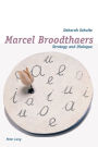 Marcel Broodthaers: Strategy and Dialogue