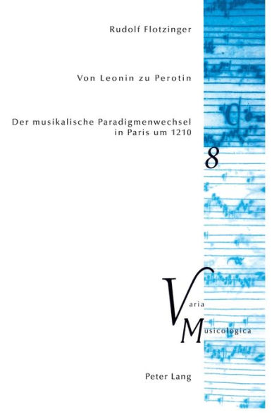 Von Leonin zu Perotin: Der musikalische Paradigmenwechsel in Paris um 1210