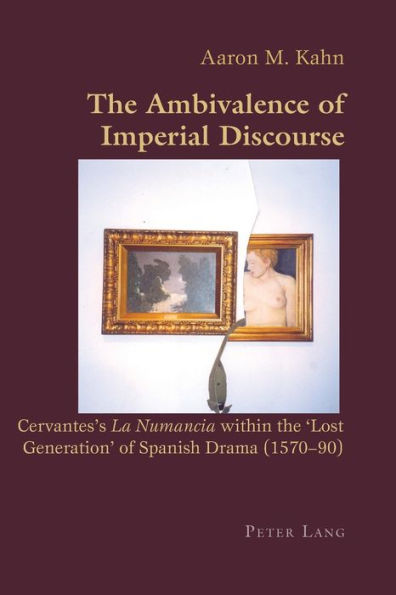 The Ambivalence of Imperial Discourse: Cervantes's 