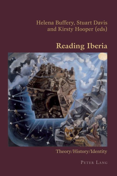 Reading Iberia: Theory/History/Identity