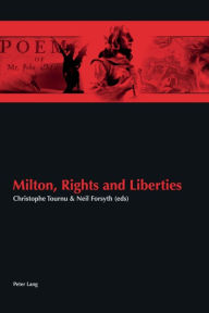 Title: Milton, Rights and Liberties, Author: Christophe Tournu