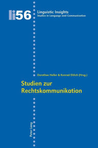 Title: Studien zur Rechtskommunikation, Author: Dorothee Heller