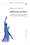 Alternative view 1 of Redefining the Real: The Fantastic in Contemporary French and Francophone Women's Writing