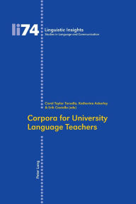 Title: Corpora for University Language Teachers, Author: Maurizio Gotti
