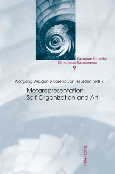 Metarepresentation, Self-Organization and Art / Edition 1