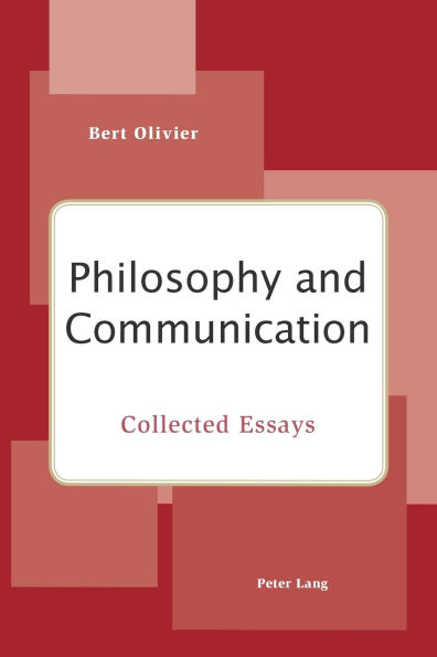 Philosophy and Communication: Collected Essays / Edition 1