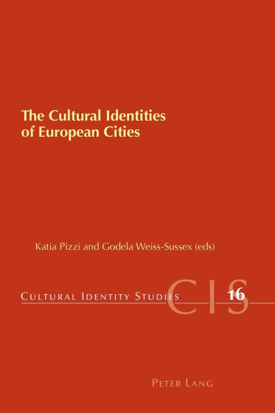 The Cultural Identities of European Cities