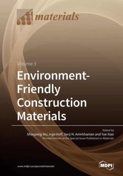 Environment-Friendly Construction Materials: Volume 3