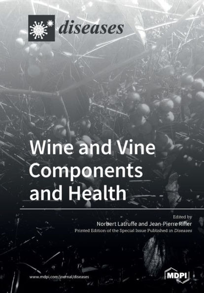 Wine and Vine Components and Health