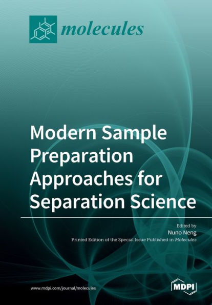 Modern Sample Preparation Approaches for Separation Science