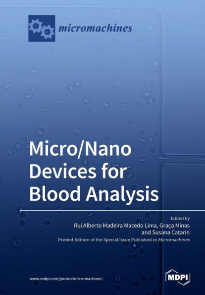 Micro/Nano Devices for Blood Analysis