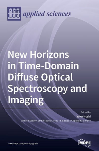 New Horizons in Time-Domain Diffuse Optical Spectroscopy and Imaging