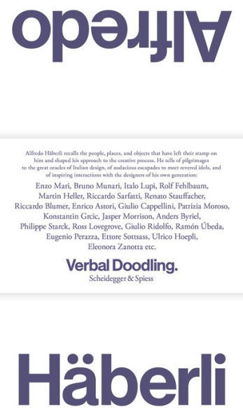 Alfredo H berli-Verbal Scribbles: 30 Years, 30 Questions, 30 Answers. People, Places, Objects-1980-2022