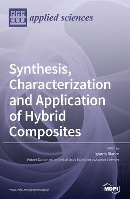 Synthesis, Characterization and Application of Hybrid Composites