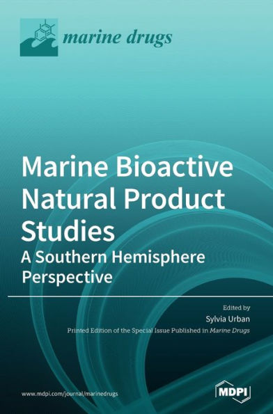 Marine Bioactive Natural Product Studies-A Southern Hemisphere Perspective
