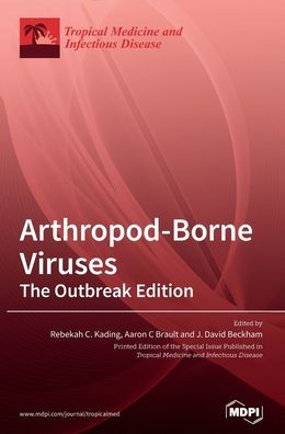 Arthropod-Borne Viruses: The Outbreak Edition