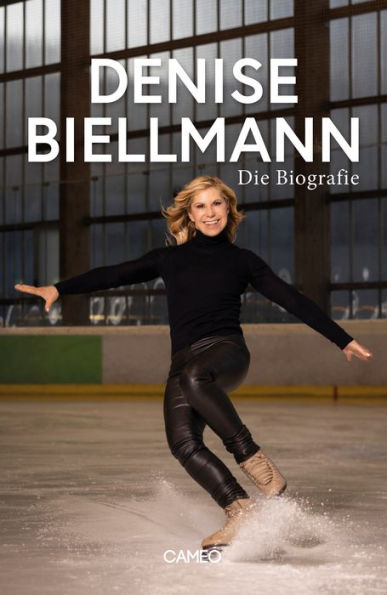 Denise Biellmann: Die Biografie