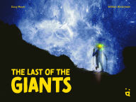 Title: The Last of the Giants: An Ultra Running Graphic Novel, Author: Doug Mayer