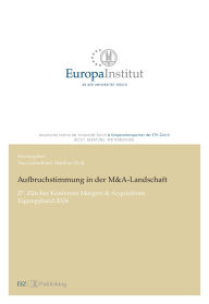 Title: Aufbruchstimmung in der M&A-Landschaft: 27. Zürcher Konferenz Mergers & Acquisitions Tagungsband 2024, Author: Matthias Wolf