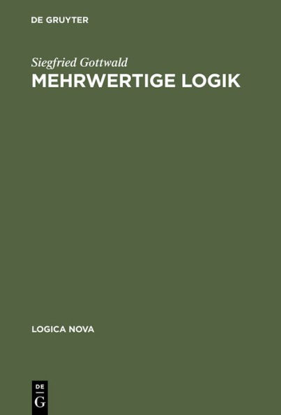 Mehrwertige Logik: Eine Einführung in Theorie und Anwendungen