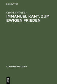 Title: Immanuel Kant, zum ewigen Frieden, Author: Otfried Höffe