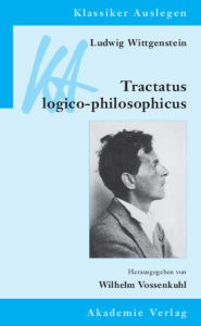 Title: Ludwig Wittgenstein: Tractatus logico-philosophicus, Author: Wilhelm Vossenkuhl