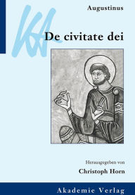 Title: Augustinus, De civitate dei, Author: Christoph Horn